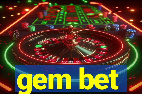 gem bet